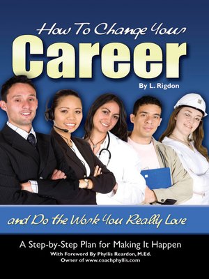 cover image of How to Change Your Career and Do the Work You Really Love